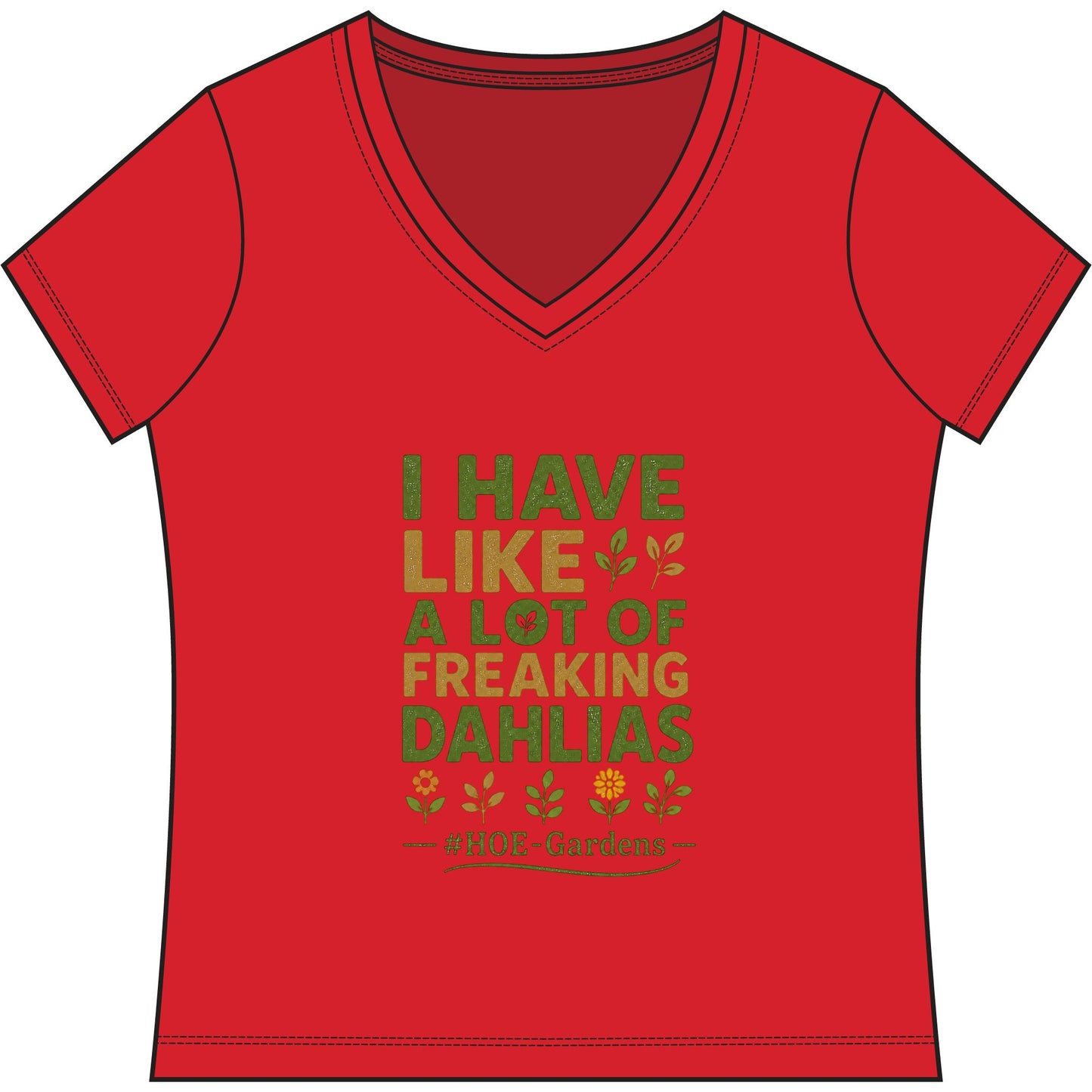 I Have Like A Freaking Lot of #HOE-Gardens Women's V-Neck Tee — Funny Gardening Floral Shirt