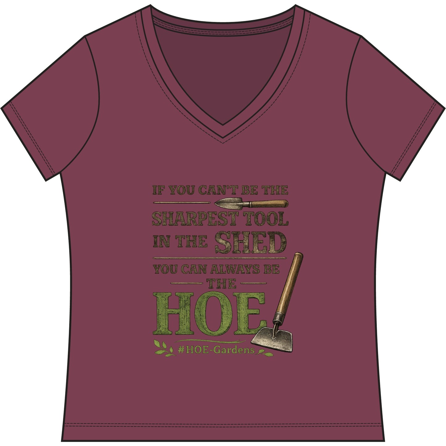 Sharpest Tool in the Shed #HOE-Gardens Women's V-Neck Tee — Funny Gardening Floral Shirt