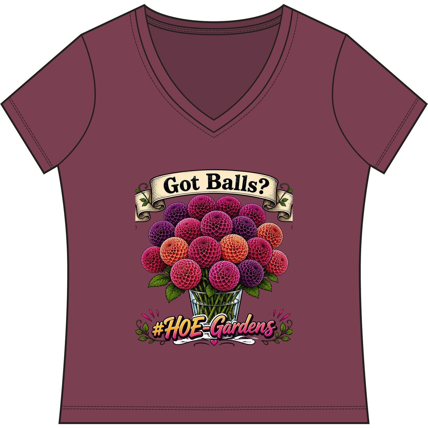 Got Balls? #HOE-Gardens Women's V-Neck Tee — Funny Gardening Floral Shirt