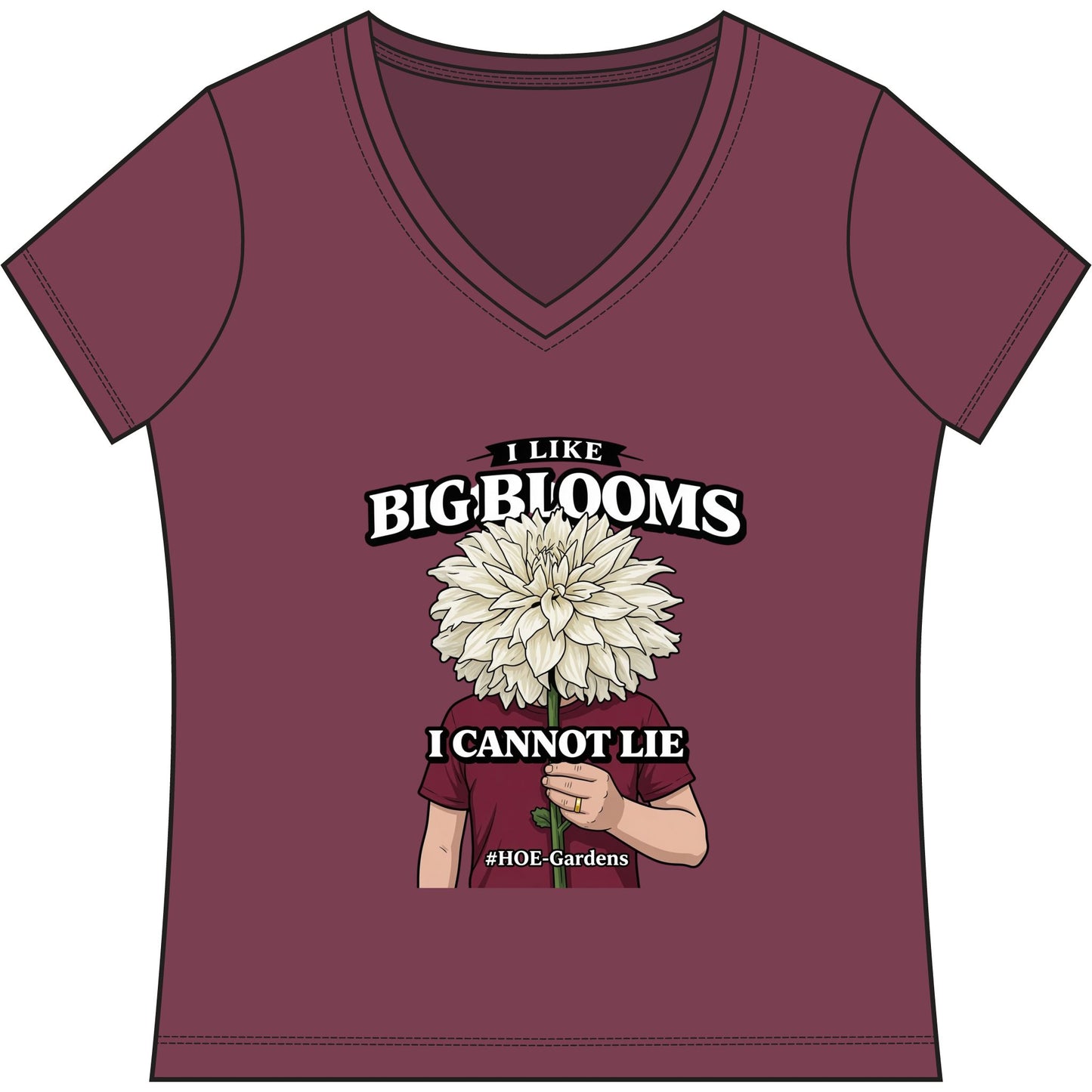 I Like Big Blooms #HOE-Gardens Women's V-Neck Tee — Funny Gardening Floral Shirt