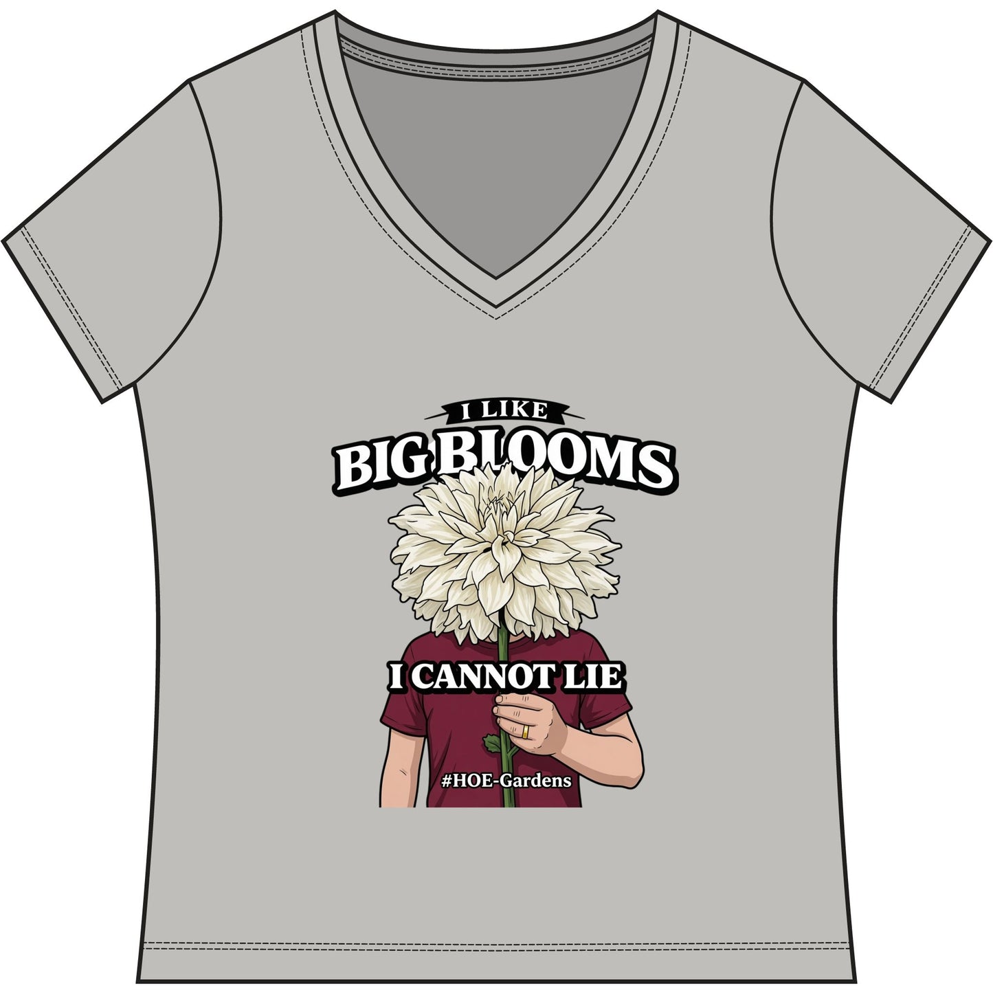 I Like Big Blooms #HOE-Gardens Women's V-Neck Tee — Funny Gardening Floral Shirt