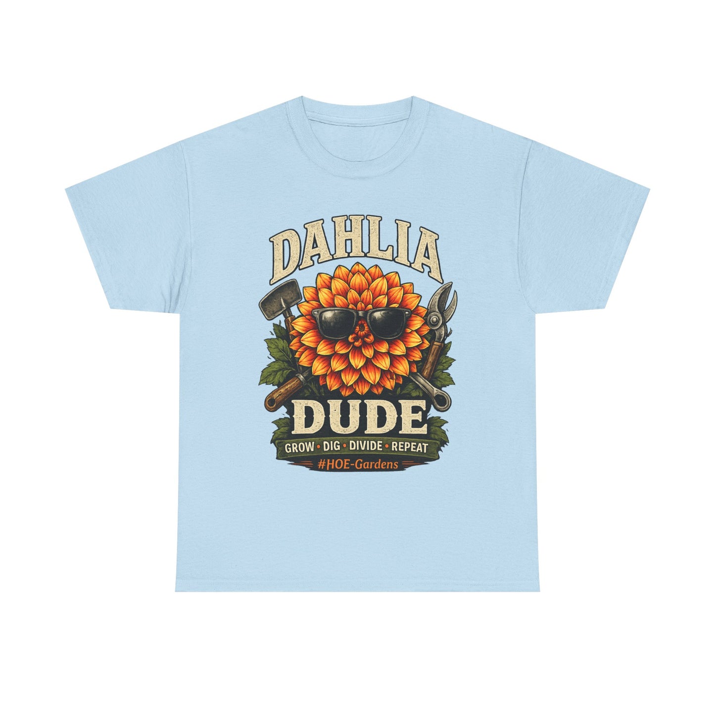 Dahlia Dude - 'HOE Gardens' Funny Gardening Tee
