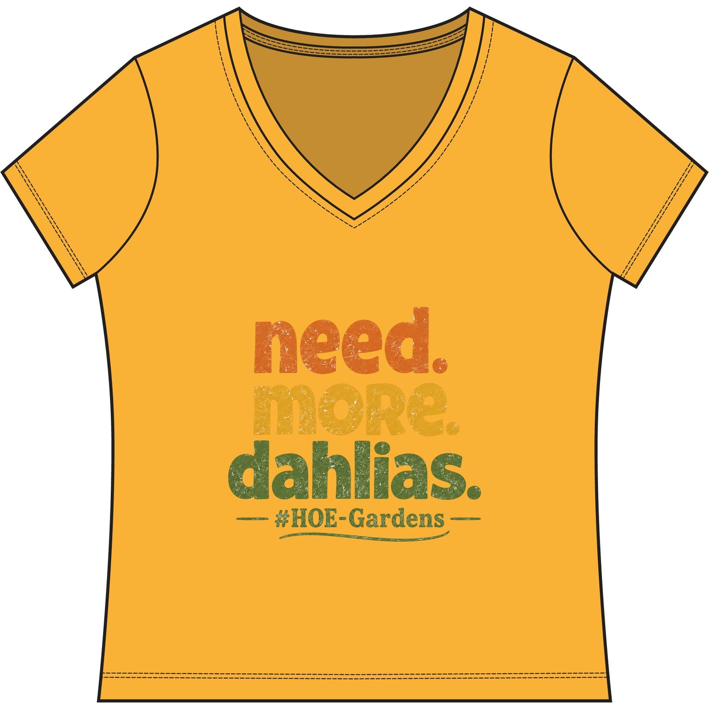 Need More Dahlias #HOE-Gardens Women's V-Neck Tee — Funny Gardening Floral Shirt