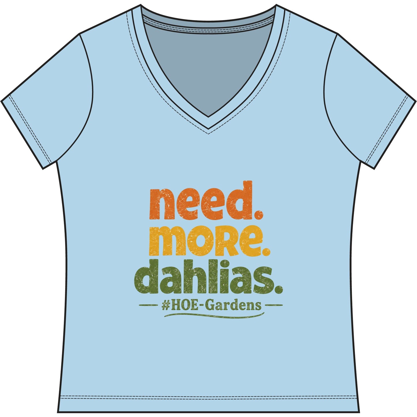 Need More Dahlias #HOE-Gardens Women's V-Neck Tee — Funny Gardening Floral Shirt