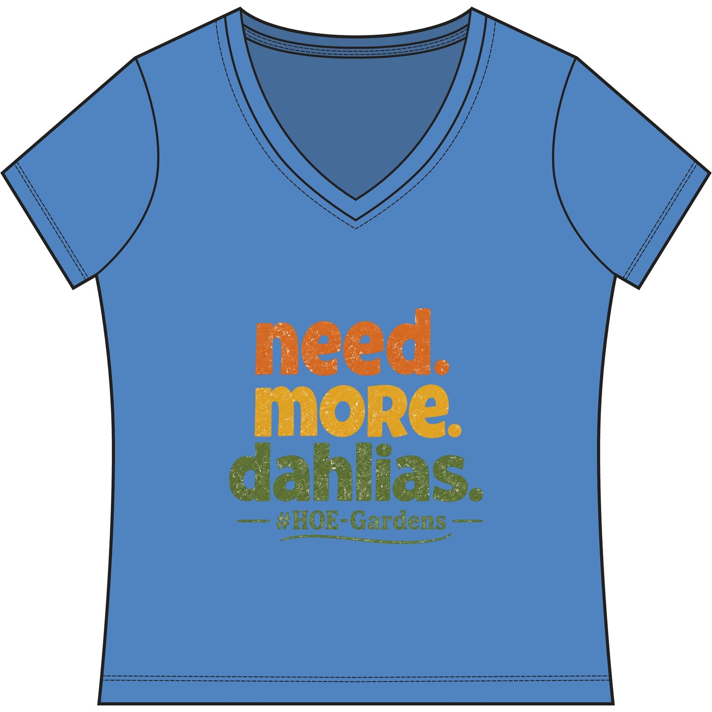 Need More Dahlias #HOE-Gardens Women's V-Neck Tee — Funny Gardening Floral Shirt