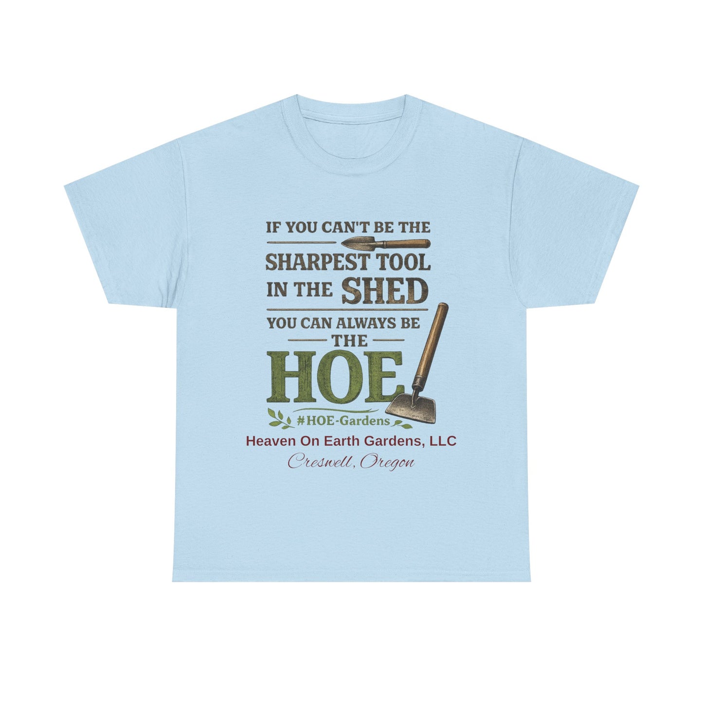 Sharpest Tool - 'HOE Gardens' Funny Gardening Tee