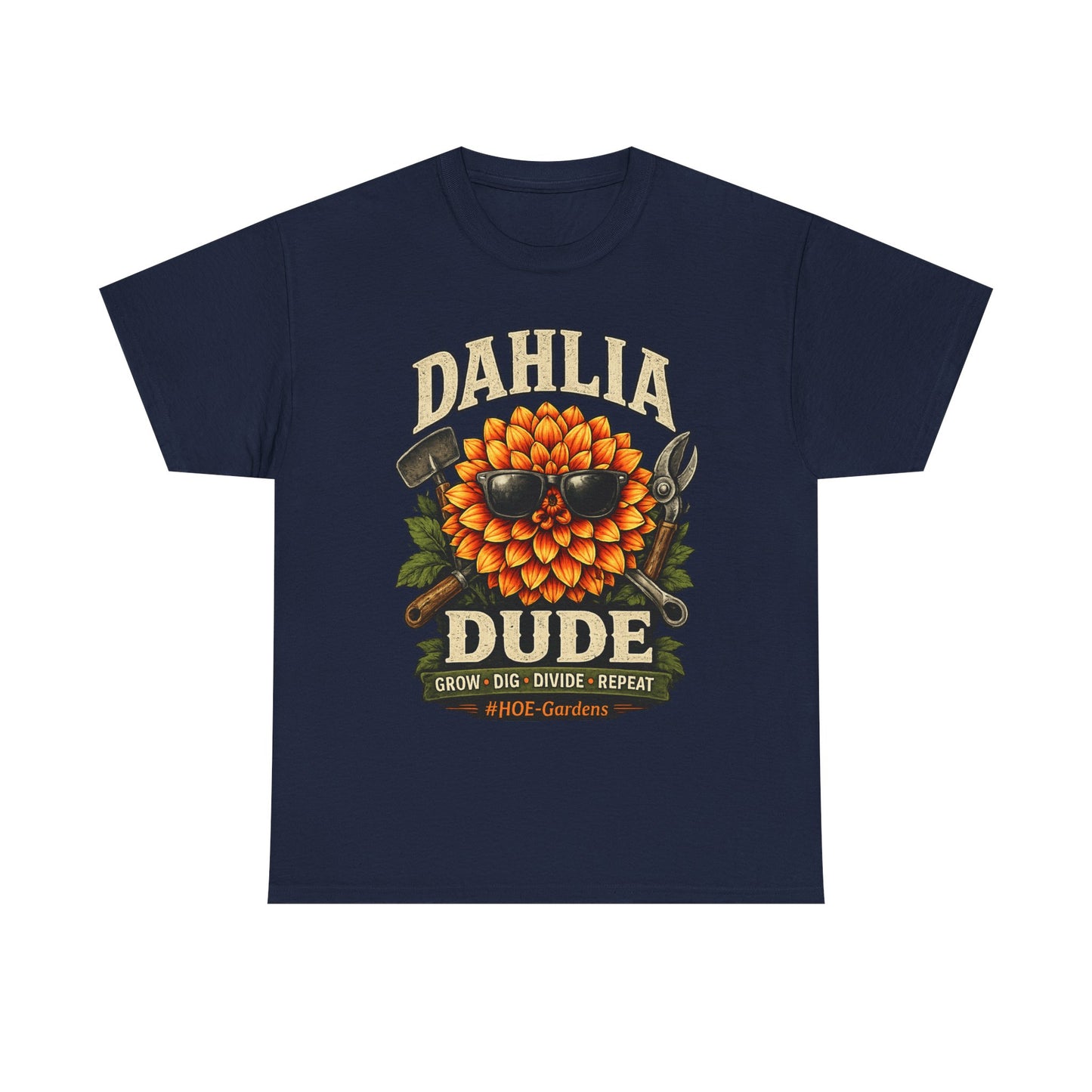 Dahlia Dude - 'HOE Gardens' Funny Gardening Tee