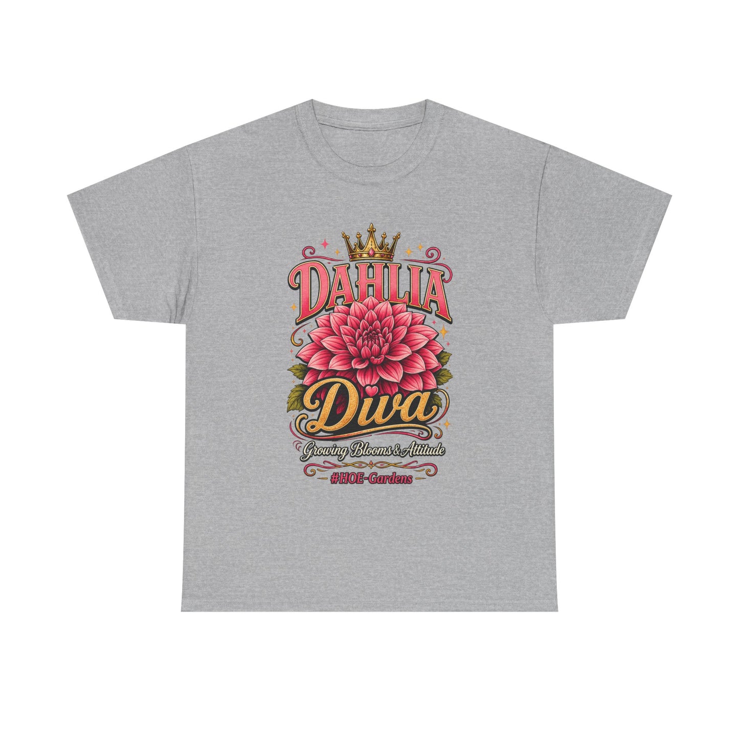 Dahlia Diva - 'HOE Gardens' Funny Gardening Tee