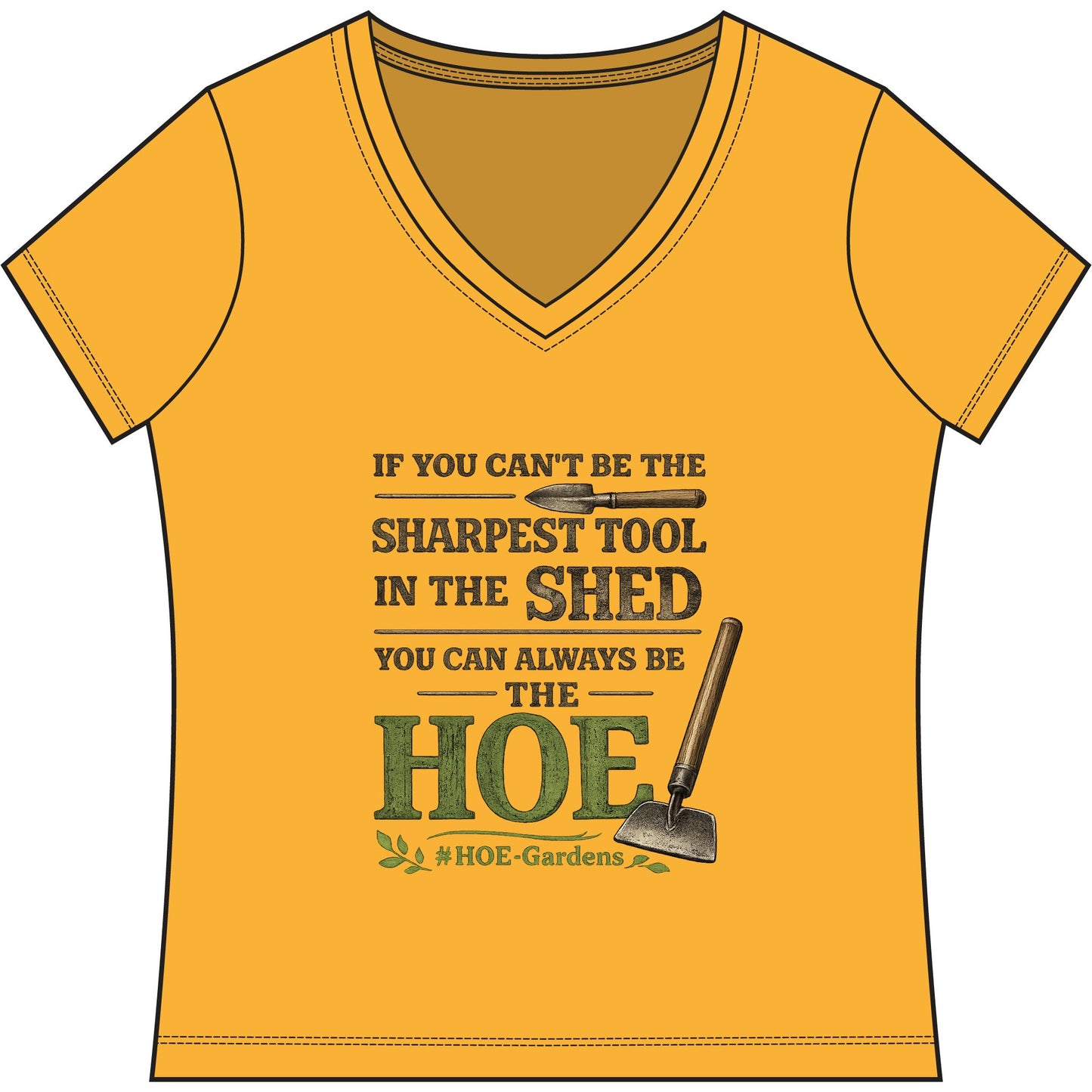 Sharpest Tool in the Shed #HOE-Gardens Women's V-Neck Tee — Funny Gardening Floral Shirt