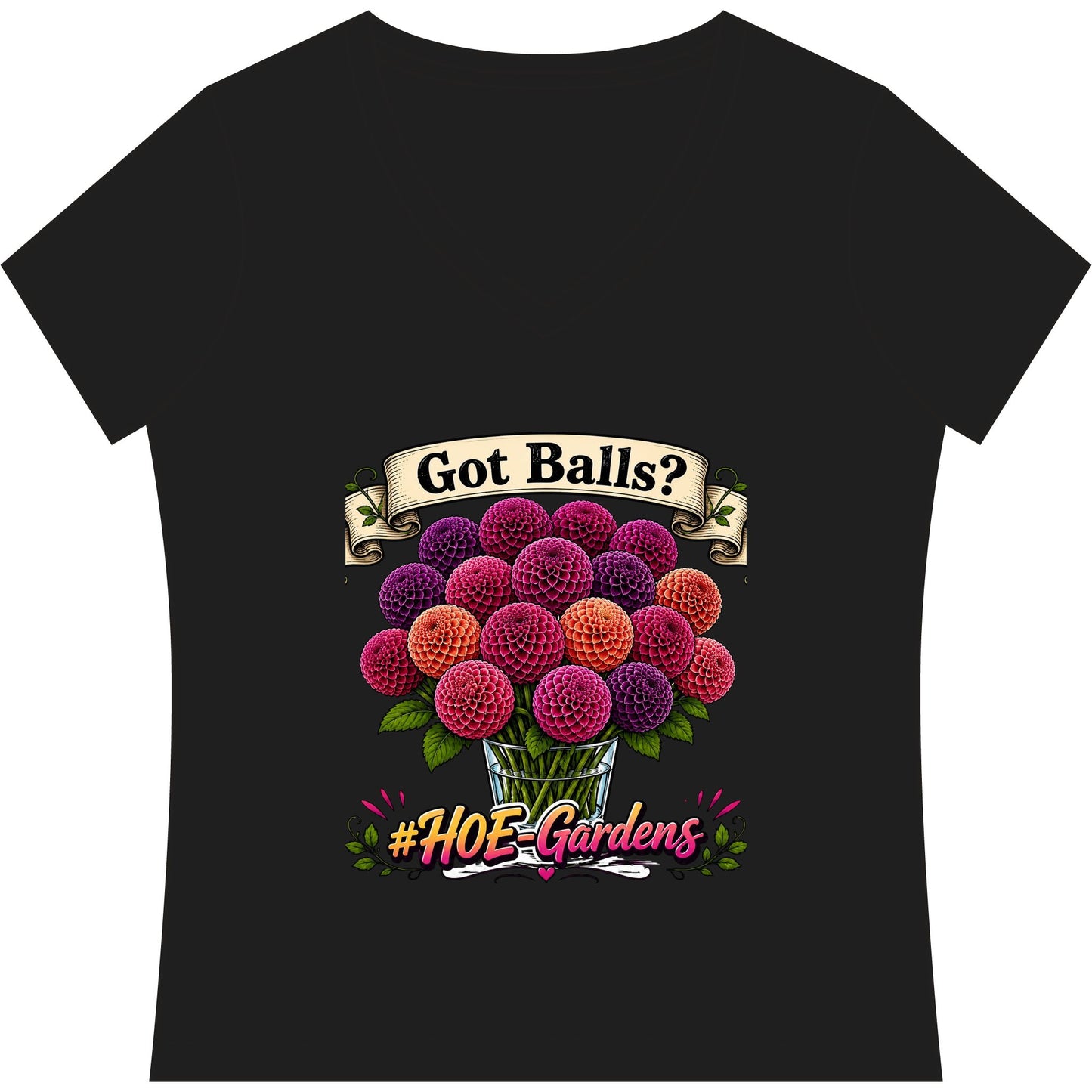 Got Balls? #HOE-Gardens Women's V-Neck Tee — Funny Gardening Floral Shirt