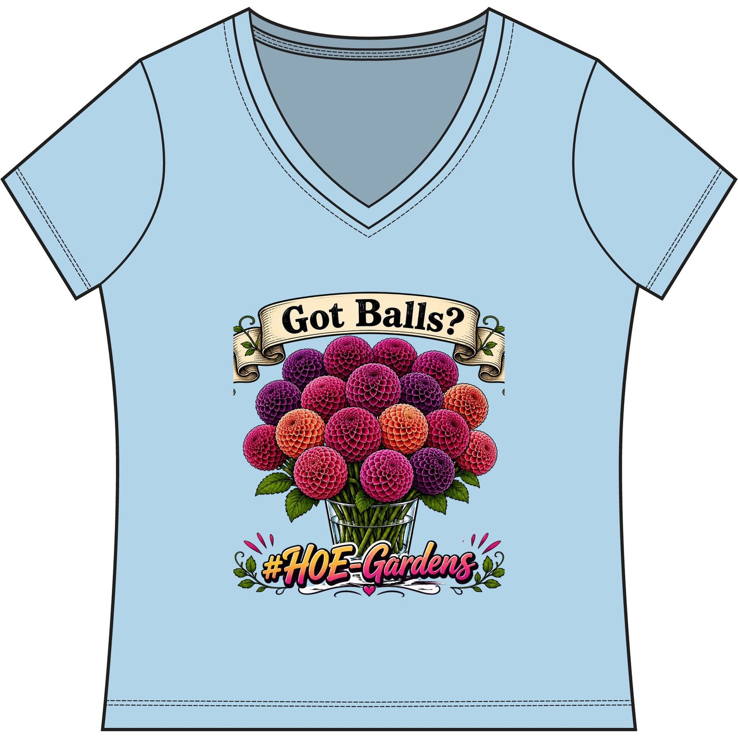 Got Balls? #HOE-Gardens Women's V-Neck Tee — Funny Gardening Floral Shirt